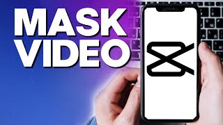 How To Mask A Video on CapCut Video Editing App Tutorial screenshot 5