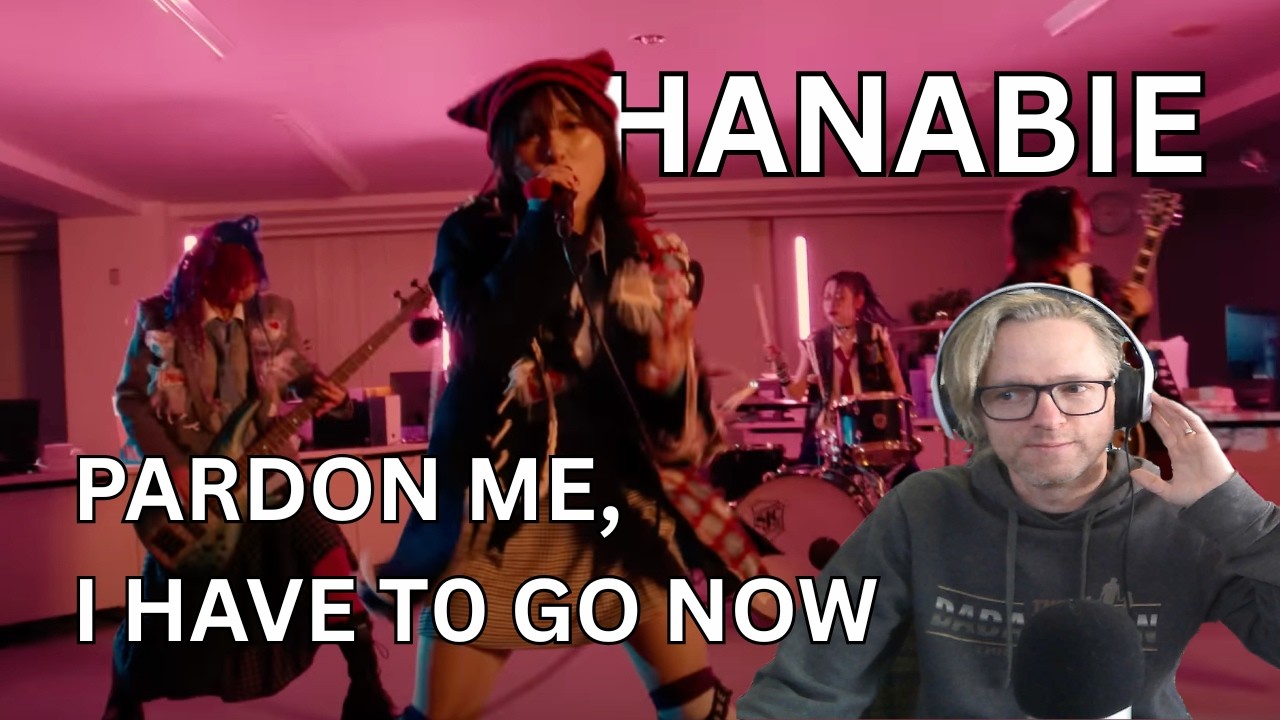 LOVE IT! First Ever Reaction to Hanabie - Pardon Me, I Have To Go Now