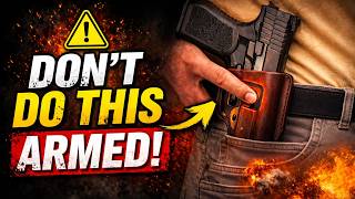 What NOT TO DO When Carrying a Handgun – 7 Deadly Mistakes You Must Avoid!