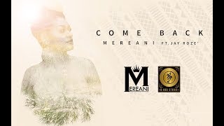 Come Back Mereani mama Masalai Ft Jay Roze
