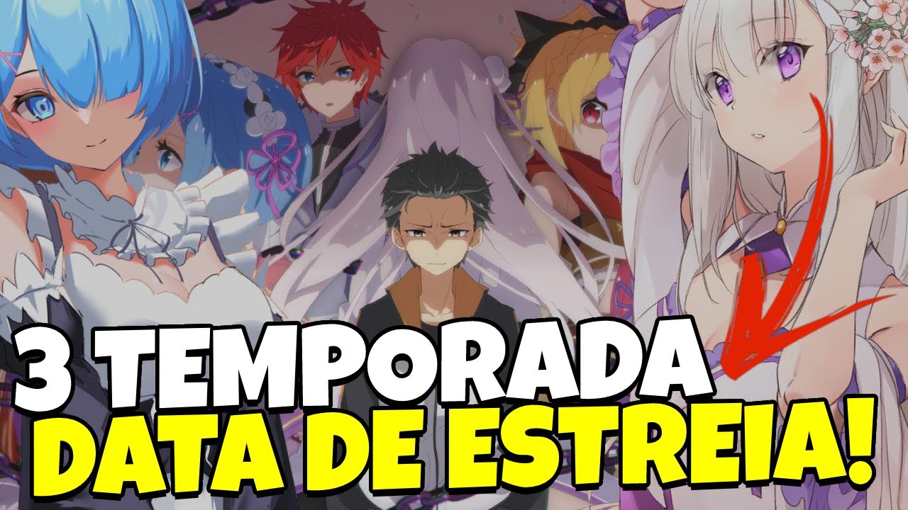 A terceira temporada de Re: zero finalmente foi anunciada!!! : r/animebrasil