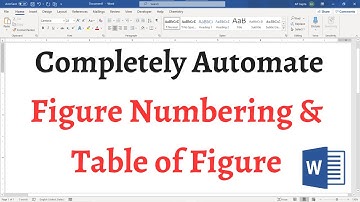 Mastering figure numbering, cross reference and creating table of figures/tables