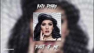 Katy Perry - Part Of Me (sped up)