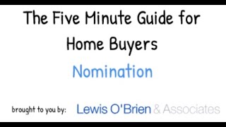Information Five Minute Guide for Home Buyers   Nomination Guide