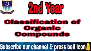 Fsc Chemistry book 2, Ch 7 - Classification of Organic Compound - 12th Class Chemistry