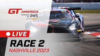 LIVE | Race 2 | Nashville | GT America Powered by AWS 2023