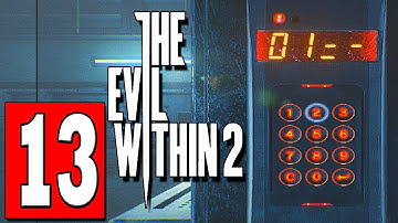 THE EVIL WITHIN 2 Walkthrough Part: CHAPTER 11 RECONNECTING - CHIP CODE