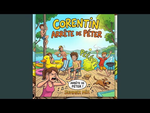 Corentin arrête de péter