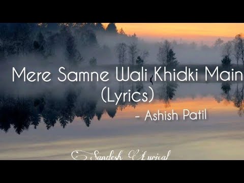 Mere Samne Wali Khidki Main Lyrics   Ashish Patil  Kishor Kumar  Cover Version