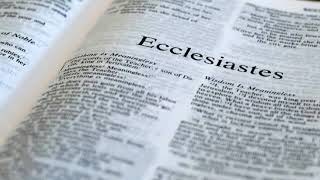 The Holy Bible - Ecclesiastes Chapter 12 ESV