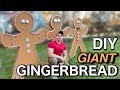 GIANT GINGERBREAD MAN -  DIY Tutorial