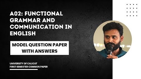 Functional Grammar and Communication in English: Model Question Paper with Answers