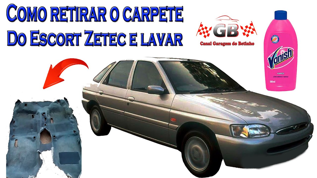 COMO RETIRAR O CARPETE DO CARRO LAVAR E COLOCAR DE VOLTA NO ESCORT ZETEC COM VANISH