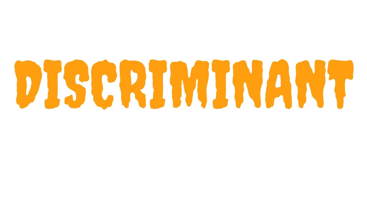 discriminant-youtube