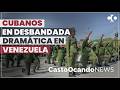 Cubans in dramatic exodus from Venezuela