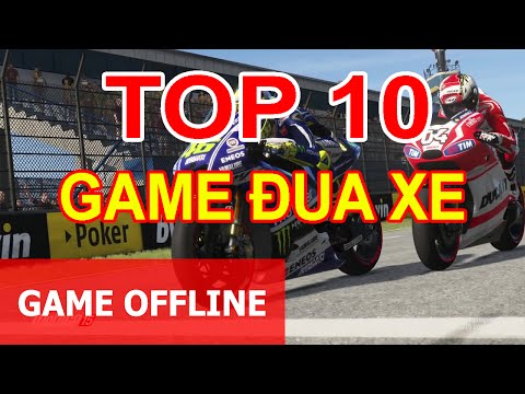 Top 10 Game đua xe offline hay pc và laptop