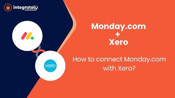 Integrating Monday.com with Xero using Integrately