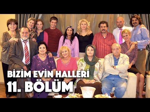 Bizim Evin Halleri - 11. Bölüm