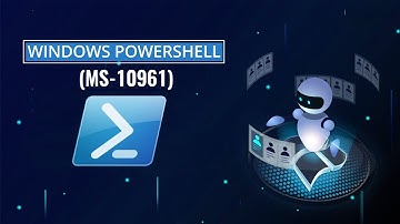 Windows PowerShell Overview  (MS-10961)