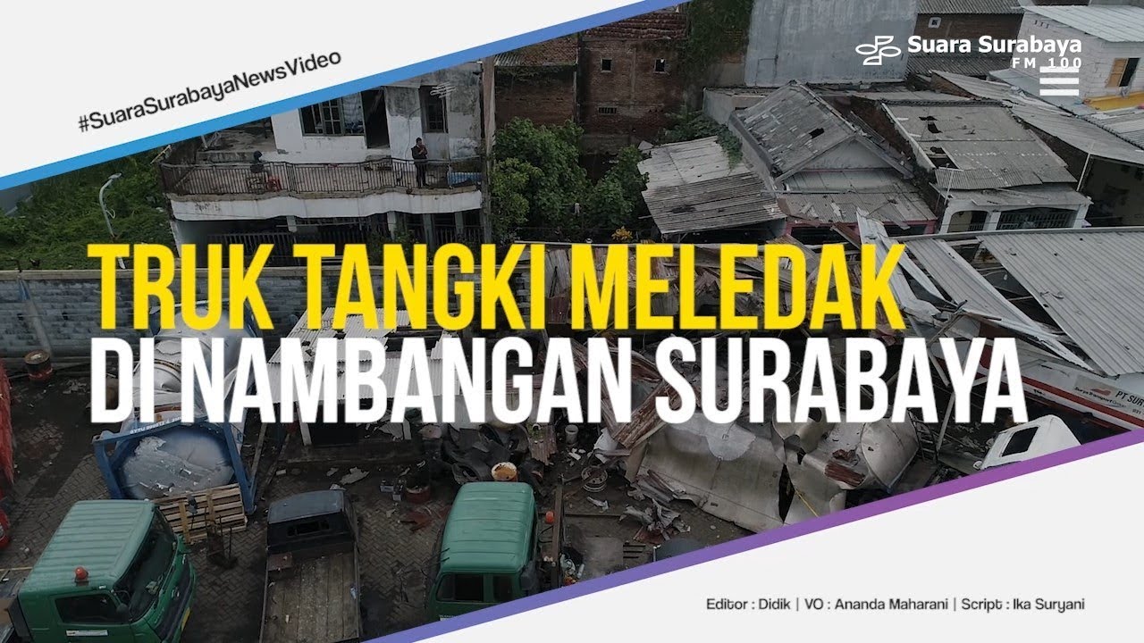  Truk  Tangki Meledak di Nambangan Surabaya  YouTube