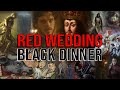 Black Dinner: The Betrayal that Inspired the Red Wedding