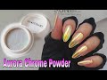 How to apply aurora chrome mirror powder on nails  step by step tutorial of chrome powder nails