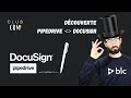 Découverte du lien Pipedrive ➡⬅ DocuSign