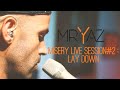 Mr yaz  misery live session 2  lay down