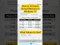 How to Increase Virtual Memory in Windows 11 and What Values to Use?