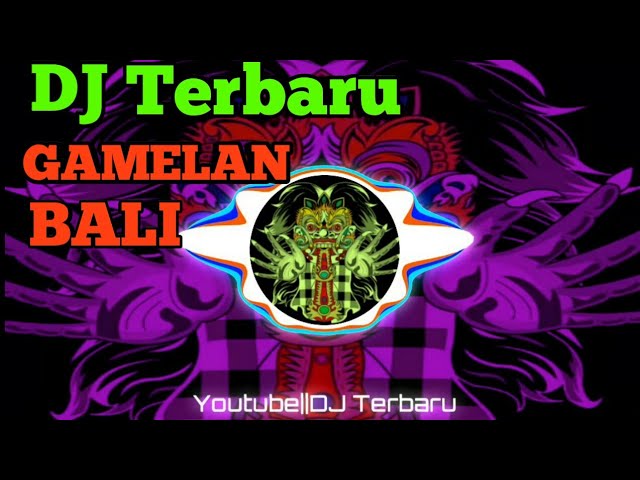 DJ Gamelan Bali full bass!! class=