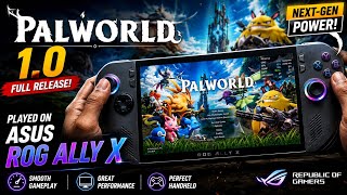 Palworld 1.0 Gameplay on ASUS ROG Ally X | Full Release Performance Test & First Look