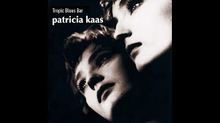 ♦Patricia Kaas - Tropic Blues Bar #conceptkaraoke