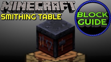 Smithing Table - Minecraft Block Guide