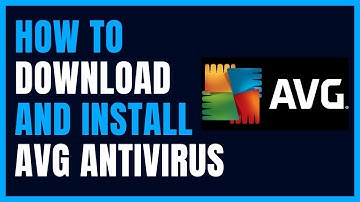 How to Download and Install AVG Antivirus on Windows 10