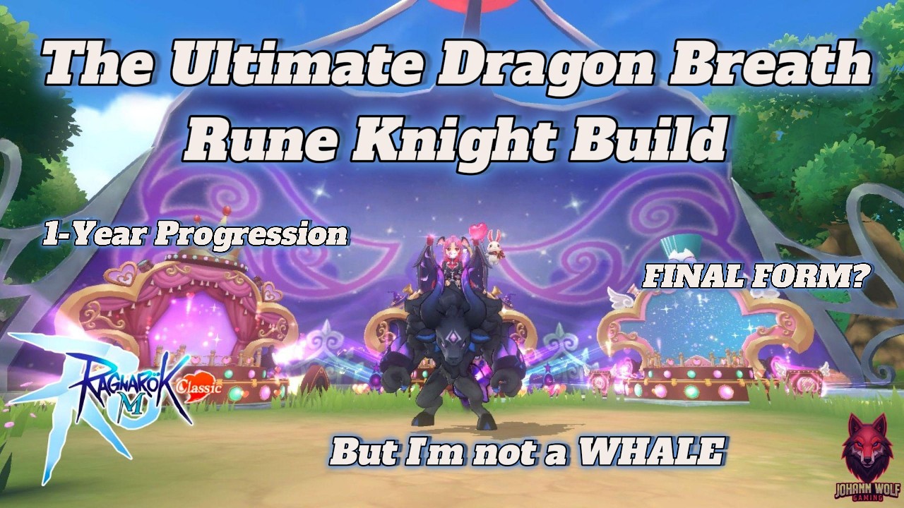 Ragnarok Rune Knight Dragon Breath Build