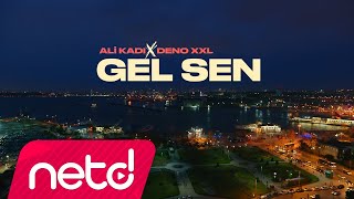 Ali Kadı X Deno XXL - Gel Sen (Prod. BeatMachine) Resimi