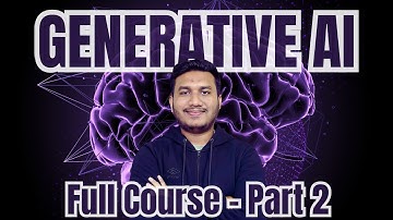 Generative AI Mastery Full Course - Part 2