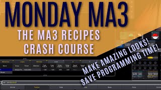 How To Make And Use MA3 Recipes! Create Amazing Effects & Transitions In Only 10 Minutes!!