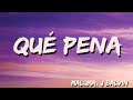 Maluma Ft J Balvin - Que Pena ( Letra/ Lyrics )