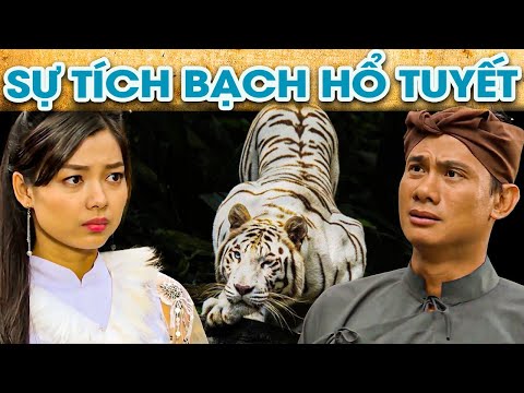 Video SỰ TÍCH BẠCH HỔ TUYẾT | SỰ TÍCH VIỆT NAM MỚI NHẤT 2022... - youtube