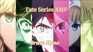 Fate Series [AMV] - Brave Shine