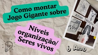 Jogo GIGANTE para se divertir e aprender os níveis de organização dos seres vivos 6° Ano #aprender