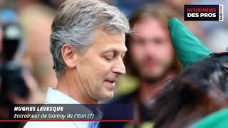 HUGHES LEVESQUE | ENTRAÎNEUR DE GAMAY DE L'ITON | QUINTÉ DU VENDREDI 24 MAI À PARIS VINCENNES