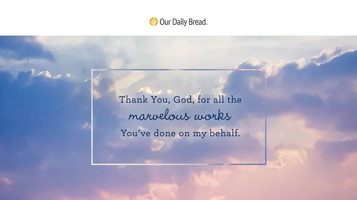 God's Moves | Audio Reading | Our Daily Bread Devotional | June 12, 2022
