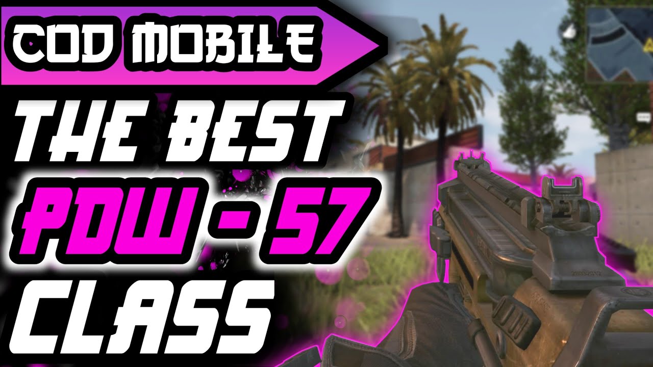 Best Pdw 57 Class Setup Call Of Duty Mobile Youtube