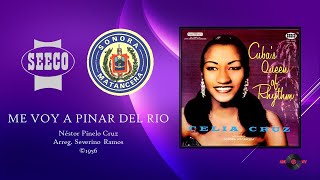 Video thumbnail of "Celia Cruz & Sonora Matancera - Me Voy A Pinar del Rio ©1956"