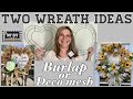 NEUTRAL WREATH IDEAS | EASY DIY BURLAP WREATH | DECO MESH WREATH TUTORIAL | ON THE BUDGET!