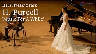 Hera Hyesang Park - Music For A While, H.Purcell | Auditorio Nacional de Música