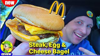 McDonald's® STEAK, EGG & CHEESE BAGEL Review 🍔🥩🍳🥯 First Time Trying! 🤩 Peep THIS Out! 🕵️‍♂️