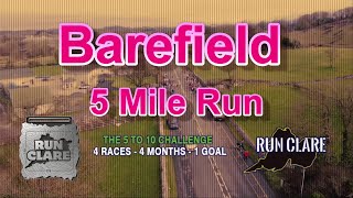 Run Clare - Barefield 5 Mile Run - 2025 - The 5k to 10M Challenge 4 Runs - One Goal
